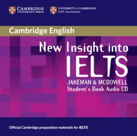 New Insight into IELTS Student's Book Audio CD - Vanessa Jakeman, Clare McDowe