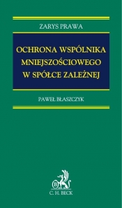 Ochrona wspólnika mniejszościowego spółki zależnej