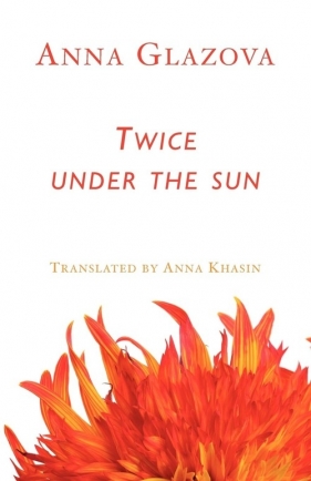 Twice Under the Sun - Glazova Anna