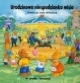 Urodzinowa niespodzianka Misia - <br />