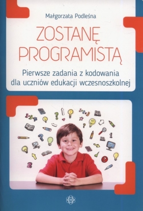 Zostanę programistą - Podleśna Małgorzata