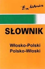 Słownik włosko-polski i polsko-włoski - Szczepanik Bogusława