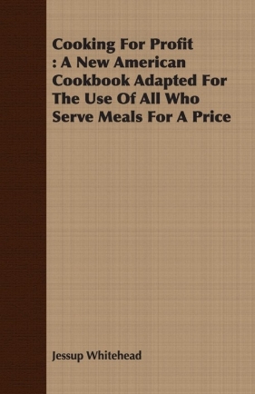 Cooking for Profit - Whitehead Jessup