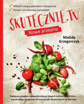 SKUTECZNIE.TV Nowe przepisy - Magdalena Grzegorczyk
