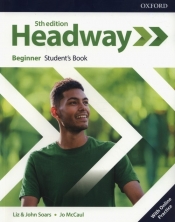 Headway Beginner Student's Book with Online Practice - Soars Liz, Soars John, McCaul Jo
