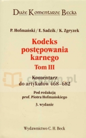 Kodeks postępowania karnego t.3 - Zgryzek Kazimierz, Sadzik Elżbieta, Hofmański Piotr