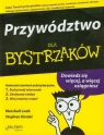 Przywództwo dla bystrzaków Loeb Marshall, Kindel Stephen