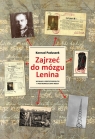 Zajrzeć do mózgu LeninaWywiad II Rzeczypospolitej a postrewolucyjna Paduszek Konrad