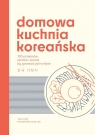 Domowa kuchnia koreańska Jina Jung, Agnieszka Dywan