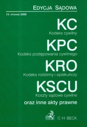 Kodeks cywilny Kodeks postępowania cywilnego kodeks rodzinny i opiekuńczy koszty sądowe cywilne oraz inne akty prawne - Opracowanie zbiorowe