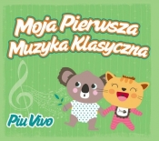 Moja pierwsza muzyka klasyczna Piu Vivo