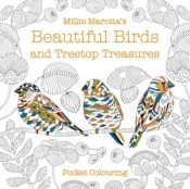 Millie Marotta`s Beautiful Birds and Treetop Treasures Pocket Colouring