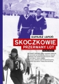 Skoczkowie. - Dariusz Jaroń