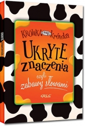 Ukryte znaczenia, czyli zabawy słowami (Uszkodzona zawartość) - Izabela Michta