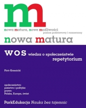 Nowa matura WOS Repetytorium Poziom podstawowy i rozszerzony - Piotr Krzesicki