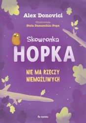 Skowronka Hopka. Nie ma rzeczy niemożliwych - Alex Donovici