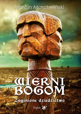 Wierni bogom - Marcin Marchwiński