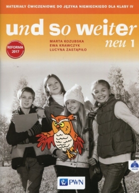 und so weiter neu 1 Materiały ćwiczeniowe do języka niemieckiego dla klasy IV - Marta Kozubska, Ewa Krawczyk, Zastapiło Lucyna
