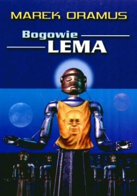 Bogowie Lema - Oramus Marek