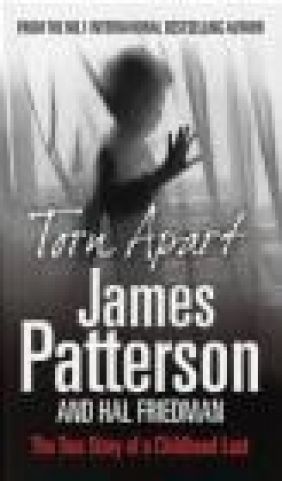 Torn Apart James Patterson, H Friedman