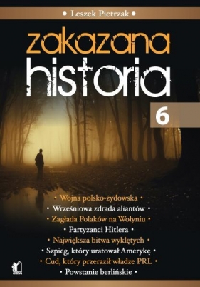 Zakazana Historia 6 (Uszkodzona okładka) - Pietrzak Leszek