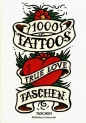 1000 Tattoos - Henk Schiffmacher, Burkhard Riemschneider