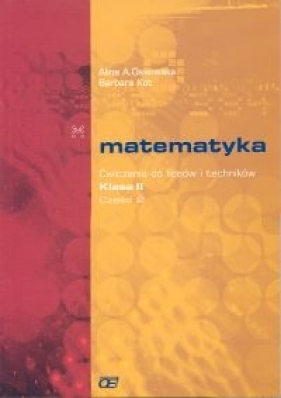 Matematyka 2 Ćwiczenia Część 2 - Ossowska Alina, Kot Barbara