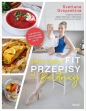 Zrób formę z Fit przepisy od baletnicy - Svetlana Ovsyankina