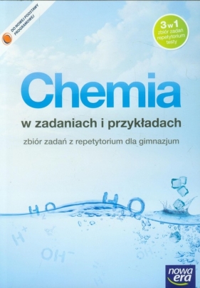 Chemia w zadaniach i przykładach dla gimnazjum Zbiór zadań z repetytorium (Uszkodzona okładka) - Teresa Kulawik, Szarota Styka-Wlazło, Maria Litwin