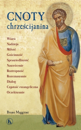 Cnoty chrześcijanina - Maggioni Bruno