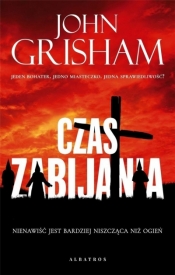 Czas zabijania. Jake Brigance. Tom 1 - John Grisham