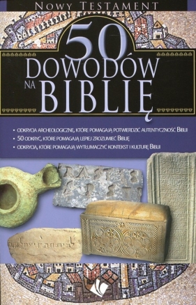 50 dowodów na Biblię Nowy Testament