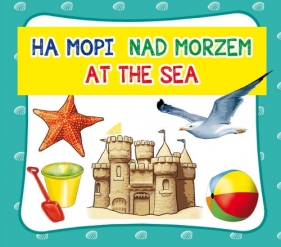 Nad morzem. ?? ????. At the sea - Praca zbiorowa