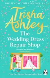 The Wedding Dress Repair Shop - Ashley Trisha