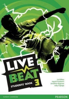 Live Beat 3 Students Book - Liz Libley, Freebairn Ingrid, Jonathan Bygrave, Judy Copage