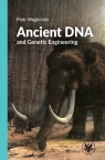 Ancient DNA and Genetic Engineering