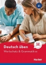 Wortschatz & Grammatik B1 nowa edycja praca zbiorowa