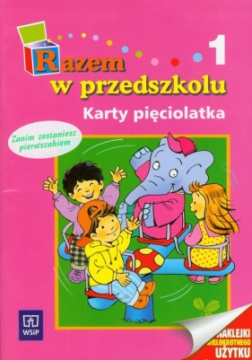 Razem w przedszkolu Karty pięciolatka część 1 - Łada-Grodzicka Anna, Piotrowska Danuta