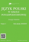 Język polski w szkole ponadpodst. nr 1 2018/2019 praca zbiorowa