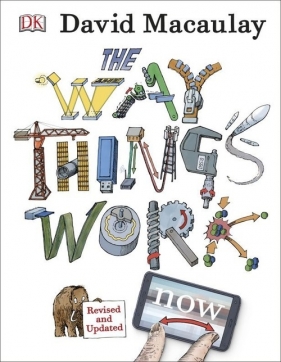The Way Things Work Now - Macaulay David