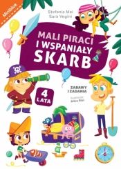 Mali piraci i wspaniały skarb. Zabawy i zadania - Sara Vegini, Stefania Mei, Alice Risi (ilustr.)