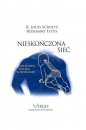 Nieskończona sieć - Louis R. Schultz, Rosemary Feitis