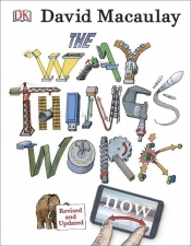 The Way Things Work Now - Macaulay David