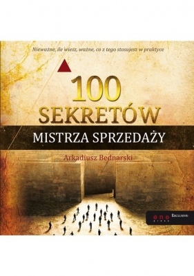 100 sekretów Mistrza Sprzedaży - Bednarski Arkadiusz