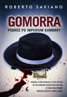 Gomorra. Podróż po imperium kamorry - Saviano Roberto