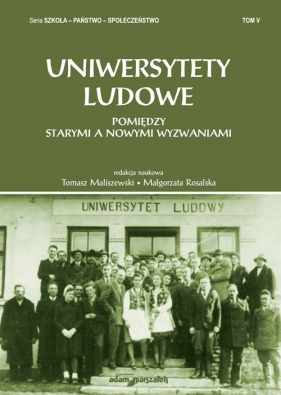 Uniwersytety ludowe Pomiędzy starymi a nowymi wyzwaniami Tom 5