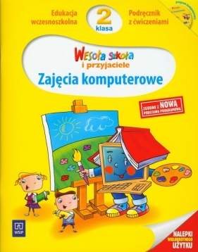 Wesoła szkoła i przyjaciele 2 Podręcznik z ćwiczeniami + CD Zajęcia komputerowe - Kręcisz Danuta, Lewandowska Beata