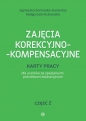 Zajęcia korekcyjno-kompensacyjne Część 2 - Agnieszka Borowska-Kociemba, Małgorzata Krukowska