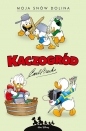 Kaczogród. Moja snów dolina i inne historie z lat 1953-1954