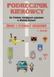 Podręcznik kierowcy dla Polaków kierujących pojazdami w Wielkiej Brytanii